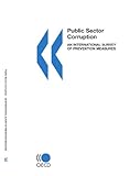 Public Sector Corruption An International Survey Of Prevention Measures