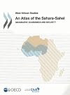 An atlas of the Sahara-Sahel : geography, economics and security