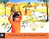 Trishna and the Dream of Water (Tunza Environmental Series for Children)