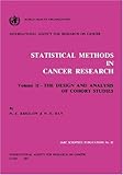 Statistical Methods In Cancer Research The Design And Analysis Of Cohort Studies