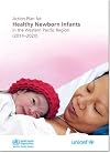 Action Plan for Healthy Newborn Infants in the Western Pacific Region: 2014-2020 (EMRO Non Serial Publications)
