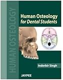 Human Osteology For Dental Students