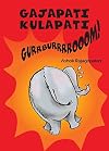 Gajapati Kulapati Gurrburrrroom!