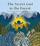The Secret God In The Forest