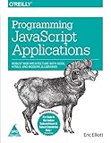 Programming java script applications : robust web architecture with node, HTML5, and modern JS Libraries