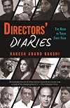 Directors' Diaries: The Road to Their First Film