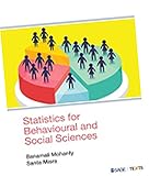 Statistics for behavioural and social sciences