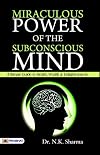 Miraculous Power of Subconscious Mind