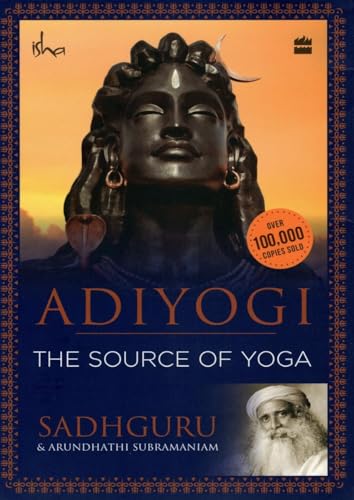 Adiyogi: The Source of Yoga book cover