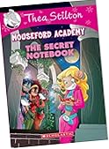 THEA STILTON MOUSEFORD ACADEMY #14 THE SECRET NOTEBOOK, NA