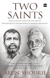 Two Saints: Speculations Around and About Ramakrishna Paramahamsa and Ramana Maharishi