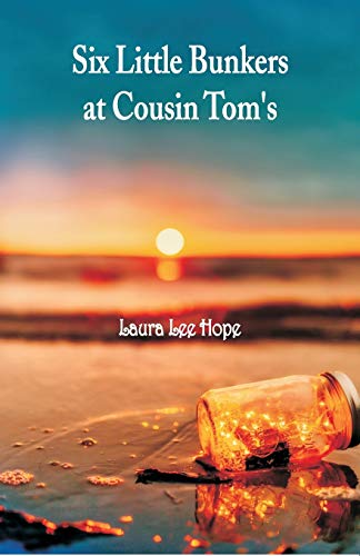 Six Little Bunkers at Cousin Tom's book cover
