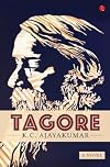 Tagore: A Novel