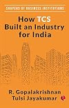 How TCS Built An Industry For India