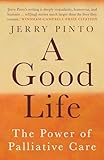 Good Life: The Power Of Palliative Care