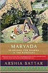 Maryada: Searching for Dharma in the Ramayana
