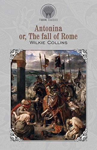 Antonina; Or, The Fall of Rome book cover