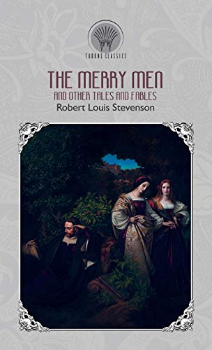 The Merry Men and Other Tales and Fables book cover