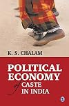 Political Economy of Caste in India