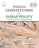 Indian Constitution and Indian Polity: For Civil Services Preliminary and Main Examinations