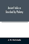 Ancient India: As Described by Ptolemy
