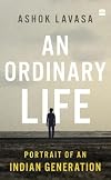 An Ordinary Life: Portrait of an Indian Generation