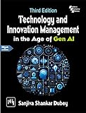 Technology and innovation management in the age of Gen AI
