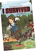 I Survived Graphic Novel #8: I Survived the American Revolution, 1776