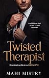 Twisted Therapist (Dominant Desires #1)