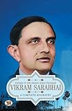 Father of the Indian space program Vikram Sarabhai