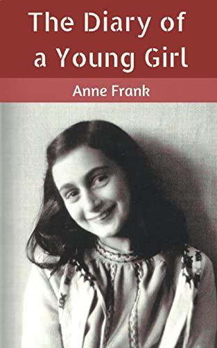 The Diary of A Young Girl / The Diary of Anne Frank book cover