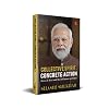 COLLECTIVE SPIRIT, CONCRETE ACTION:Mann Ki Baat and Its Influence on India (English Edition)