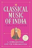 Classical music of India: A practical guide