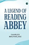A Legend of Reading Abbey