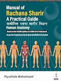 Manual of Rachana Sharir: A Practical Guide Human Anatomy /