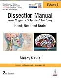 Dissection Manual with Regions & Applied Anatomy: Head, Neck & Brain /