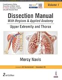 Dissection Manual with Regions & Applied Anatomy: Upper Extremity And Thorax :