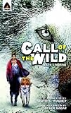 The Call Of The Wild The Graphic Novel Campfire Graphic Novels