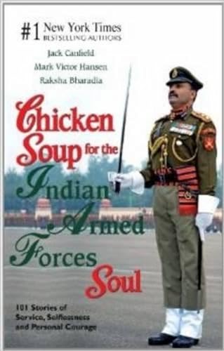 Chicken Soup for the Indian Armed Forces Soul book cover