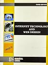 Internet Technology And Web Design [Paperback] [Jan 01, 2011] Ramesh Bangia
