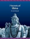 7 Secrets Of Shiva