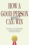 How A Good Person Can Really Win