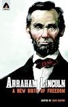 Abraham Lincoln: From the Log Cabin to the White House: Campfire Heroes Line (Campfire Graphic Novels)