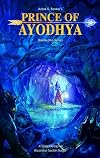 Prince of Ayodhya: Ramayana Series (Campfire Graphic Novels)