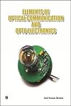 Elements of Optical Communication and Optoelectronics