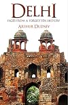 Delhi: Pages From A Forgotten History