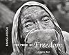 Bangladesh, the price of freedom