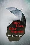 Other lives, other fragments