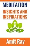 Meditation : Insights and Inspirations