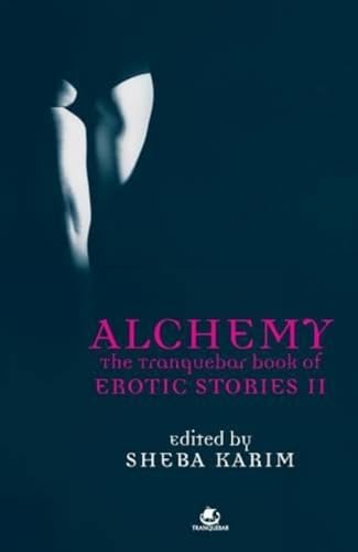 Alchemy The Tranquebar Book of Erotic Stories II book cover